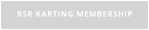 RSR KARTING MEMBERSHIP