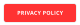 PRIVACY POLICY